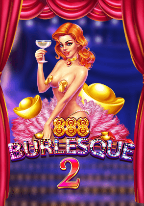BURLESQUE 2