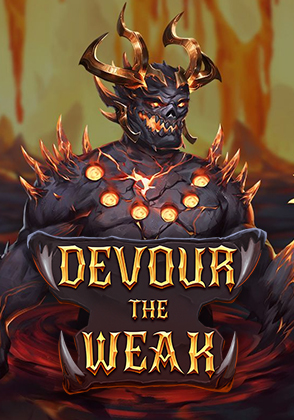 Devour the Weak
