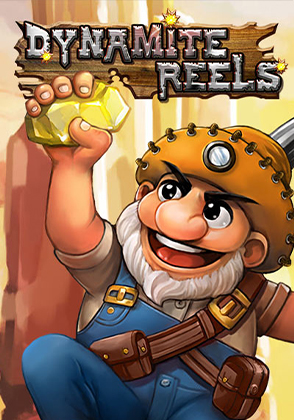 Dynamite Reels
