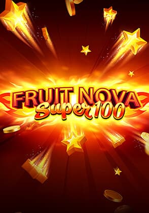 Fruit Super Nova 100