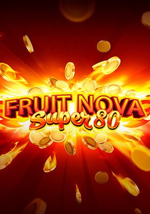 Fruit Super Nova 80