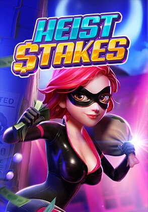 Heist Stakes