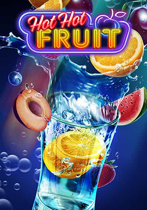 Hot Hot Fruit