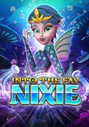 Into The Fay Nixie
