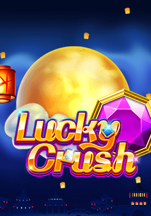 LUCKY CRUSH