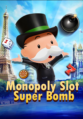 Monopoly Slot Super Bomb