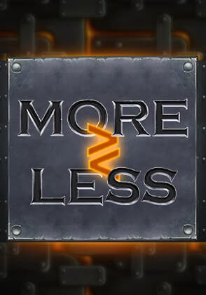 More or Less