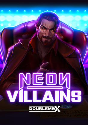 Neon Villains Doublemax