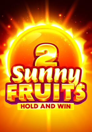 Sunny Fruits 2Hold & Win