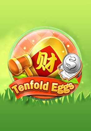 Tenfold Eggs