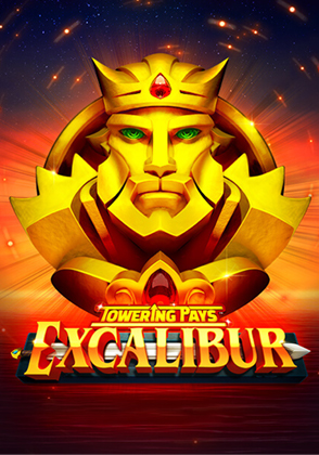 Towering Pays Excalibur